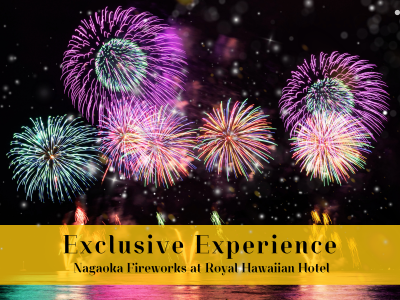Nagaoka Fireworks Reserved Viewing Experience Ocean Lawn at The Royal Hawaiian Hotel (Two Drinks Included) 